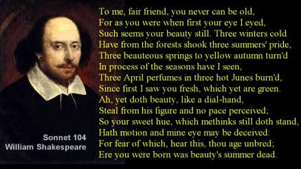 A piece about friendship would be incomplete without Shakespeare's Sonnet 104